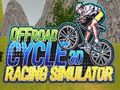 Spel Offroad Cycle 3D Racing Simulator online