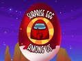 Spel Onder ons: Surprise Egg  online