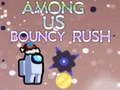 Spel Onder ons Bouncy Rush  online