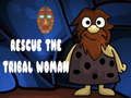 Spel Red de tribale vrouw  online
