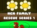 Spel Hen Family Rescue Series 1 online