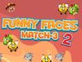 Spel Grappige Gezichten Match-3 2  online