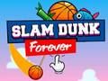 Spel Slam dunk voor altijd online