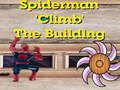 Spel Spiderman-gebouw beklimmen  online