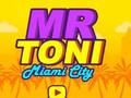 Spel De heer Toni Miami City online