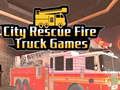 Spel City Rescue Brandweerwagen Spelletjes online Spel City Rescue Brandweerwagen Spelletjes online