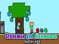 Spel Steveman en Alexwoman paasei  online