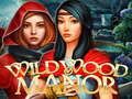 Spel WILDWOOD MANOR online