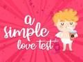 Spel Een eenvoudige liefdestest  online