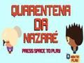Spel Nazare Quarantaine  online