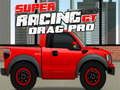 Spel Super Racing GT: Drag Pro  online