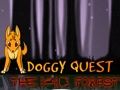 Spel Doggy Quest: Het donkere bos online Spel Doggy Quest: Het donkere bos online