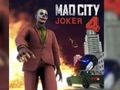 Spel Mad City Joker 4 online