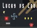 Spel Lucky vs Lou online