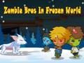 Spel Zombie Bros in Frozen World online