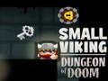 Spel Kleine Viking Dungeon of Doom  online
