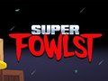 Spel Super Fowlst online
