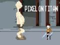 Spel Pixel op Titan  online