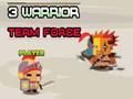 Spel 3 Warrior Team Force online