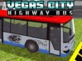 Spel Vegas stad snelweg bus  online