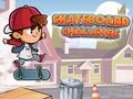 Spel Skateboard-uitdaging online Spel Skateboard-uitdaging online