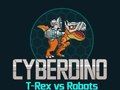 Spel CyberDino: T-Rex versus robots  online