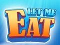 Spel Laat me eten  online