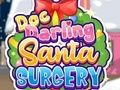 Spel Doc Darling: Chirurgie van de kerstman  online