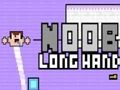 Spel Noob lange hand  online
