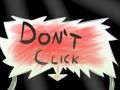 Spel Klik niet  online