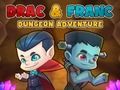 Spel Drac & Franc Dungeon-avontuur  online
