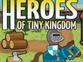 Spel Helden van Tiny Kingdom  online