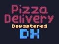 Spel Pizzabezorger Demastered Deluxe  online