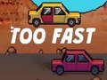 Spel Te snel  online