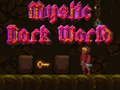 Spel Mystieke donkere wereld  online