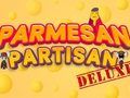 Spel Parmezaanse kaas Partisan Deluxe  online