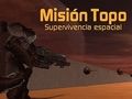 Spel Misión Topo: Supervivencia Espacial  online