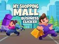 Spel Mijn winkelcentrum zakelijke clicker  online