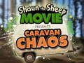 Spel Shaun het Schaap Caravan Chaos  online