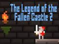 Spel De legende van het gevallen kasteel 2  online