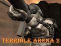 Spel Verschrikkelijke Arena 2  online
