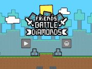 Spel Vrienden vechten tegen diamanten  online
