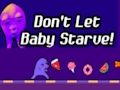 Spel Laat baby niet verhongeren!  online
