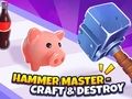 Spel Hamermeester - Maak en vernietig!  online