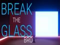 Spel Breek het glas Bro  online