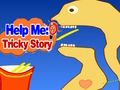 Spel Help mij: lastig verhaal  online