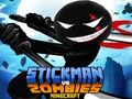 Spel Stickman versus zombies Minecraft  online