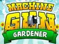 Spel Machinegeweer tuinman  online