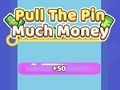 Spel Trek aan de pin Veel geld  online