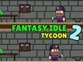 Spel Fantasie Idle Tycoon 2  online